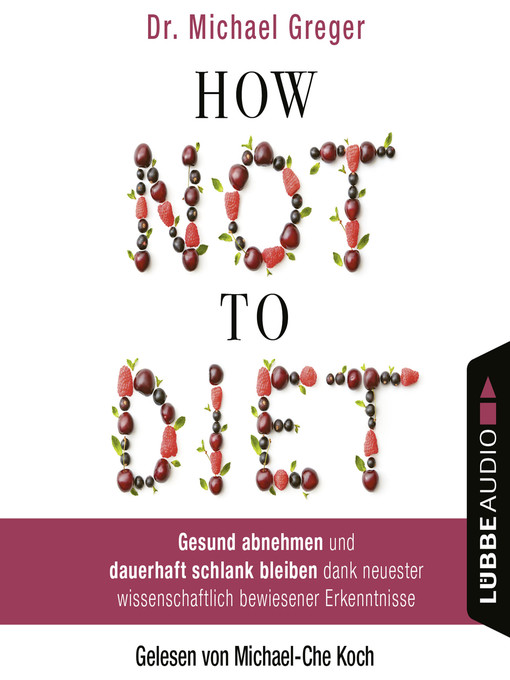 Title details for How Not to Diet by Michael-Che Koch - Available